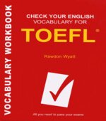 Check Your English Vocabulary for TOEFL