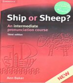 Ship or Sheep? An Intermediate Pronunciation Course