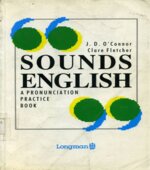 Sounds English. A Pronunciation Practice Course