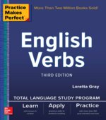 Practice Makes Perfect. English Verbs