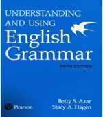 Understanding and Using English Grammar