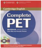 Complete PET. Student's Book. Workbook. Teacher's Book
