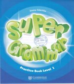 Super Minds 1. Student's Book. Workbook. Teacher's Book. Super Grammar 1