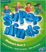 Super Minds 2. Student's Book. Workbook. Teacher's Book. Super Grammar 2