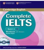 Complete IELTS. Bands 4-5. Student's Book. Workbook. Teacher's Book