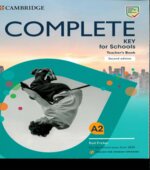 Complete Key for Schools. Student's Book. Workbook. Teacher's Book