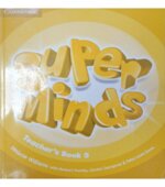 Super Minds 5. Student's Book. Workbook. Teacher's Book. Super Grammar 5