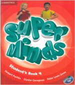 Super Minds 4. Student's Book. Workbook. Teacher's Book. Super Grammar 4