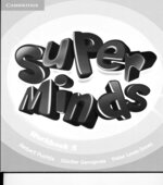 Super Minds 5. Student's Book. Workbook. Teacher's Book. Super Grammar 5