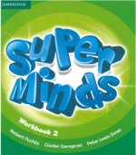 Super Minds 2. Student's Book. Workbook. Teacher's Book. Super Grammar 2