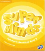 Super Minds 5. Student's Book. Workbook. Teacher's Book. Super Grammar 5